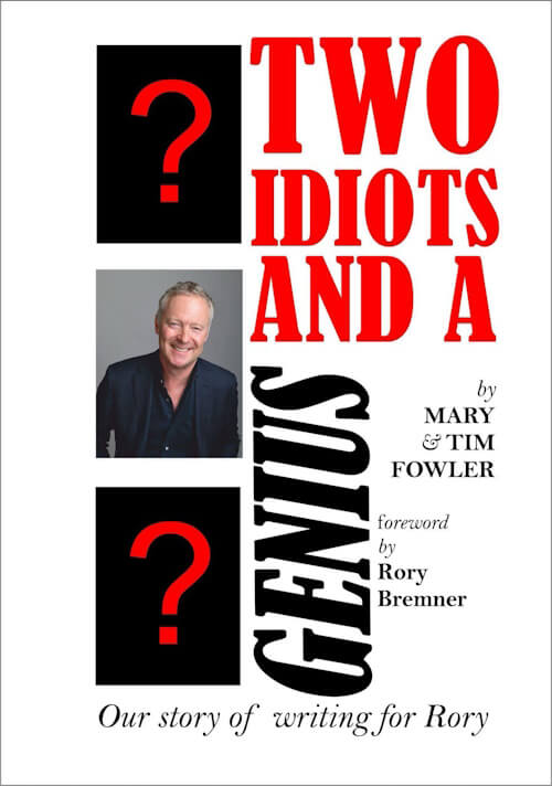 Two idiots And A Genius By Time and Mary Fowler